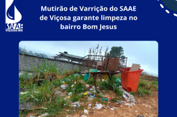 Mutirão de Varrição do SAAE de Viçosa garante limpeza no bairro Bom Jesus