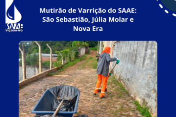 Mutirão de Varrição do SAAE: São Sebastião, Júlia Molar e Nova Era