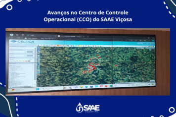 Avanços no Centro de Controle Operacional (CCO) do SAAE Viçosa