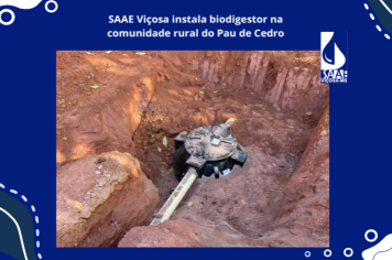 SAAE Viçosa instala biodigestor na comunidade rural do Pau de Cedro