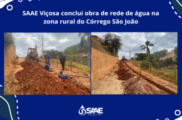 SAAE Viçosa conclui obra de rede de água na comunidade rural do Córrego São João