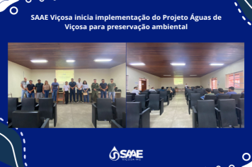 SAAE Viçosa inicia implementação do Projeto Águas de Viçosa para preservação ambiental