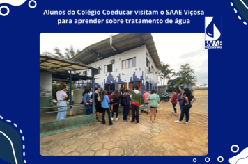 Alunos do Colégio Coeducar visitam o SAAE Viçosa para aprender sobre tratamento de água