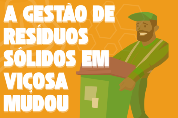 A GESTÃO DE RESÍDUOS EM VIÇOSA MUDOU