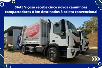 SAAE Viçosa recebe cinco novos caminhões compactadores 0 km destinados à coleta convencional