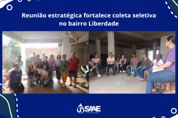 Reunião estratégica fortalece coleta seletiva no bairro Liberdade