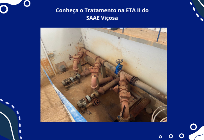 Conheça o Tratamento na ETA II do SAAE Viçosa