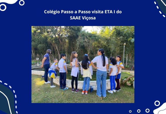 Colégio Passo a Passo visita ETA I do SAAE Viçosa