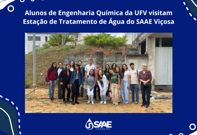 Alunos de Engenharia Química da UFV visitam Estação de Tratamento de Água do SAAE Viçosa