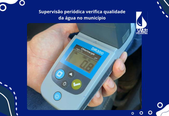 Supervisão periódica verifica qualidade da água no município