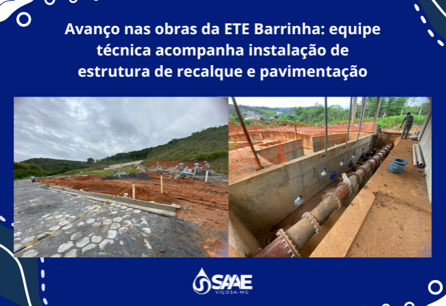 Avanço nas obras da ETE Barrinha: equipe técnica acompanha instalação de estrutura de recalque e pavimentação