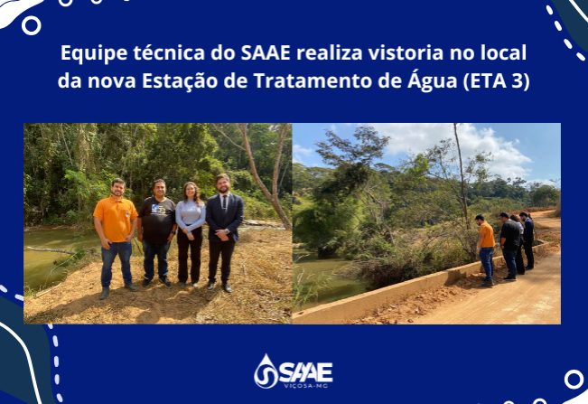 Equipe técnica do SAAE realiza vistoria no local da nova Estação de Tratamento de Água (ETA 3)