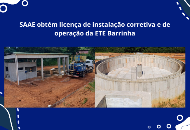 SAAE obtém licença de instalação corretiva e de operação da ETE Barrinha